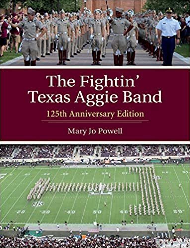 okumak The Fightin&#39; Texas Aggie Band: 125th Anniversary Edition (Centennial Series of the Association of Former Students, Texas A&amp;M University)