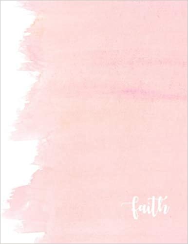 okumak Faith: 110 Ruled Pages 55 Sheets 8.5x11 Inches Pink Brush Design for Note / Journal / Composition with Lettering Name,Faith