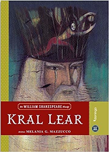 okumak Kral Lear: Hepsi Sana Miras Serisi 8