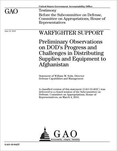 okumak Warfighter support: preliminary observations on DODs progress and challenges in distributing supplies and equipment to Afghanistan : testimony before ... on Appropriations, House of Representatives