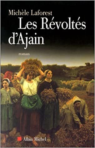 okumak Revoltes D&#39;Ajain (Les) (Romans, Nouvelles, Recits (Domaine Francais))