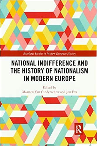 okumak National Indifference and the History of Nationalism in Modern Europe