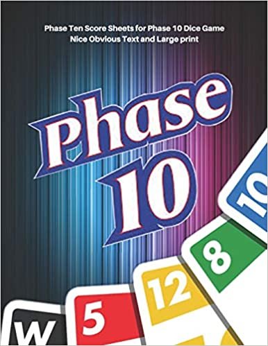 okumak Phase 10 Score Sheets: V.6 Perfect 100 Phase Ten Score Sheets for Phase 10 Dice Game 4 Players | Nice Obvious Text | Large size 8.5*11 inch (Gift) (Phase 10.24)