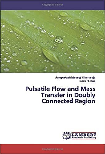 okumak Pulsatile Flow and Mass Transfer in Doubly Connected Region