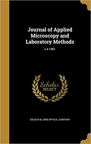 okumak Journal of Applied Microscopy and Laboratory Methods; v.4 1901