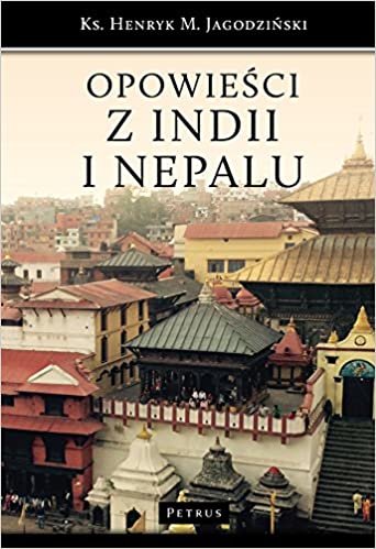 okumak Opowiesci z Indii i Nepalu