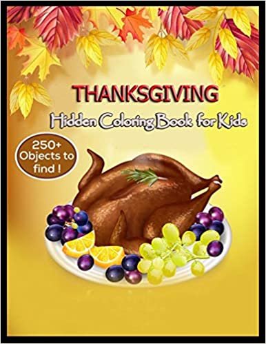 okumak THANKSGIVING Hidden Coloring Book for Kids 250+ Objects to Find !: thanksgiving hidden coloring book