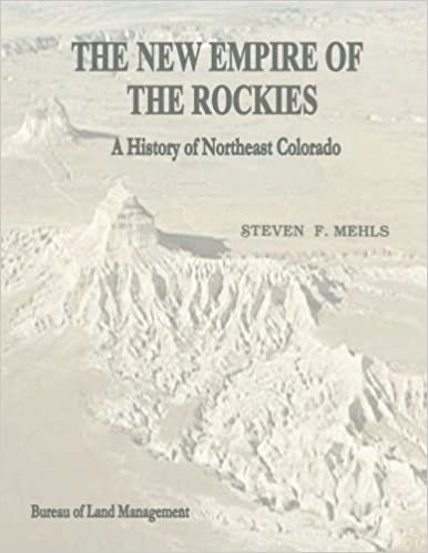 okumak The New Empire of the Rockies: A History of Northeast Colorado (Cultural Resources Series)