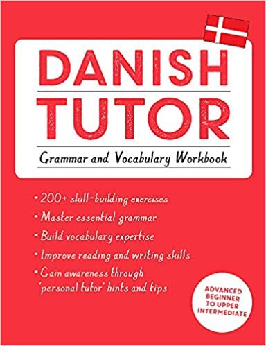okumak Danish Tutor: Grammar and Vocabulary Workbook (Learn Danish with Teach Yourself): Advanced beginner to upper intermediate course