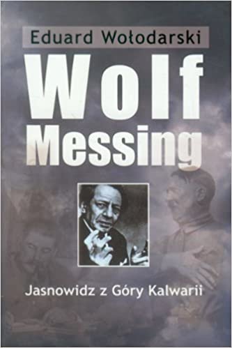 okumak Wolf Messing Jasnowidz z Gory Kalwarii