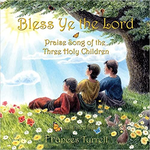 okumak Bless Ye the Lord: The Song of the Three Holy Children