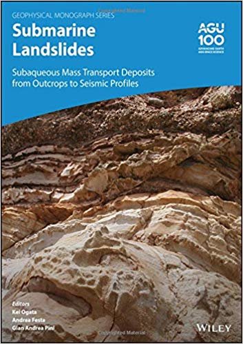Submarine Landslides: Subaqueous Mass Transport Deposits from Outcrops to Seismic Profiles