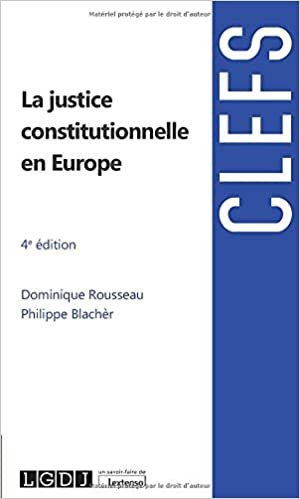 okumak La justice constitutionnelle en Europe (2020) (Clefs)