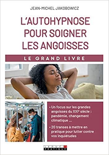 okumak L&#39;autohypnose pour soigner les angoisses (Grand Livre)