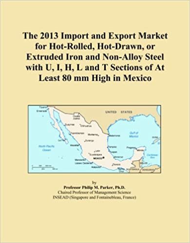 okumak The 2013 Import and Export Market for Hot-Rolled, Hot-Drawn, or Extruded Iron and Non-Alloy Steel with U, I, H, L and T Sections of At Least 80 mm High in Mexico