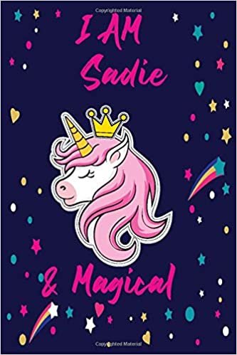 okumak Cute Cute Unicorn Journal I am Sadie &amp; Magical! Unicorn Personalized Notebook - Sadie Personalized Journal - Unicorn Gift - Unicorn Notebook - ... for your loved ones! Lined Notebook/Journal G