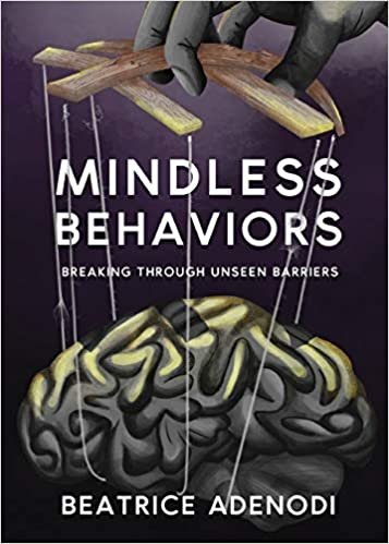 okumak Mindless Behaviors: Breaking through Unseen Barriers