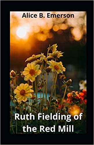 okumak Ruth Fielding of the Red Mill illustrated