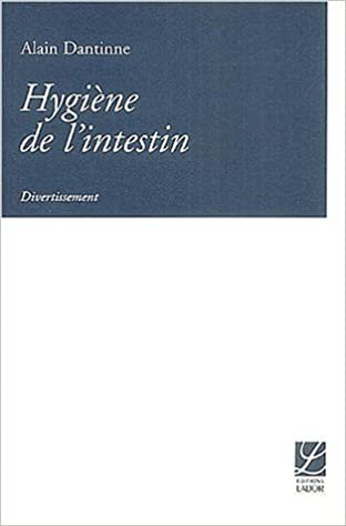 okumak HYGIENE DE L&#39;INTESTIN (ESPACE NORD)
