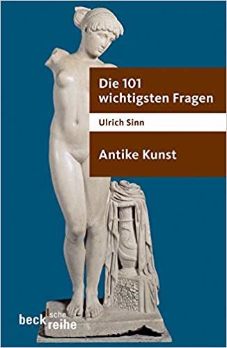 okumak Die 101 wichtigsten Fragen. Antike Kunst