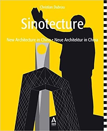 okumak SİNOTECTURE NEW ARCHITECTURE İN CHİNA NEUE ARCHITECTURE İN CHİNA