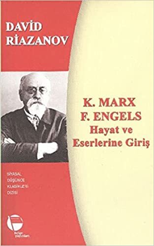 okumak Karl Marx F. Engels Hayat ve Eserlerine Giriş
