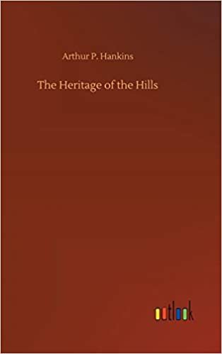 okumak The Heritage of the Hills