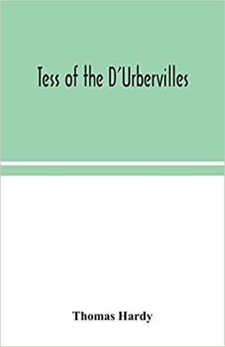 okumak Tess of the D&#39;Urbervilles
