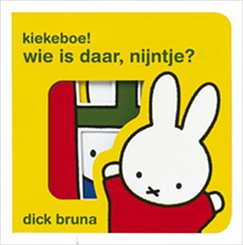 okumak Wie is daar, Nijntje ?: mini-doorkijkboekje (Kiekeboe!)