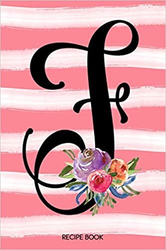 okumak Monogram F Notebook: 6x9 Personalized Blank Recipe Book With 120 Recipe Templates, Coral Pink Floral Watercolor DIY Cookbook Journal, Ladie&#39;s Cooking Gifts, Women&#39;s Initial Journals To Write In