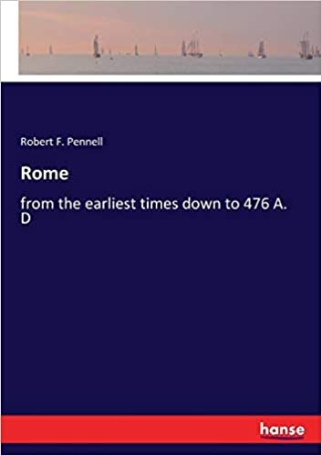 okumak Rome: from the earliest times down to 476 A. D