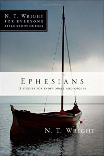 okumak Ephesians: 11 Studies for Individuals and Groups (N.T. Wright for Everyone Bible Study Guides)