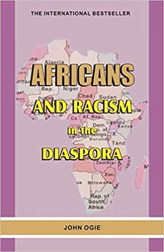 okumak Africans  and  Racism  in  the  Diaspora