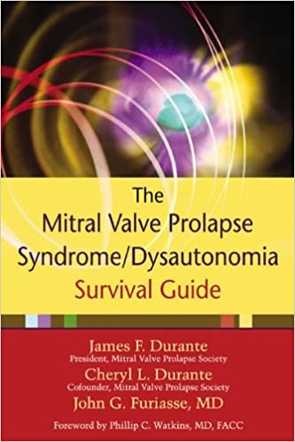 okumak The Mitral Valve Prolapse Syndrome/Dysautonomia Survival Guide [Paperback] Durante, Cheryl; Durante, James F. and Furiasse MD, John