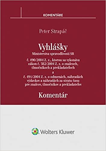 okumak Vyhlášky č. 490/2004 Z. z. a č. 491/2004 Z. z.: Ministertva spravodlivost SR (2016)