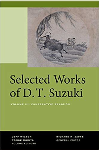 okumak Selected Works of D.T. Suzuki, Volume III : Comparative Religion