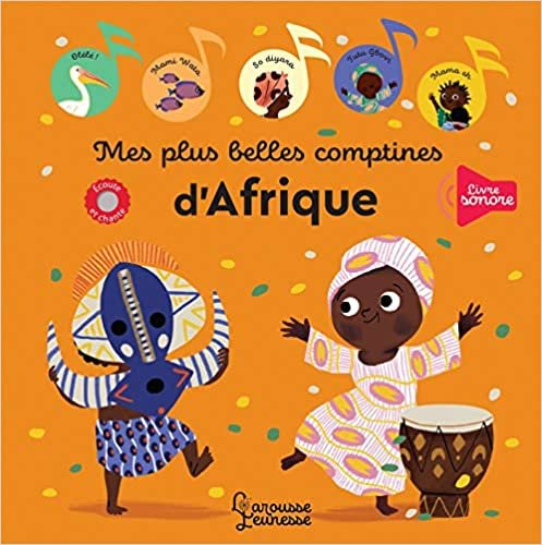 okumak Mes plus belles comptines d&#39;Afrique (Livres sonores)