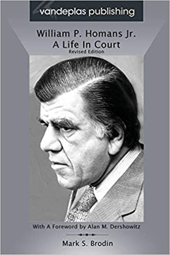 okumak William P. Homans Jr.: A Life in Court