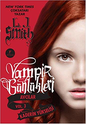 okumak Vampir Günlükleri - Vol. 3 Kaderin Yükselişi