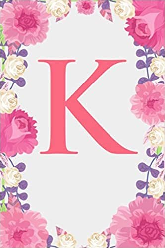 okumak K: Letter K Monogram Initials Pink Rose Floral Notebook &amp; Journal