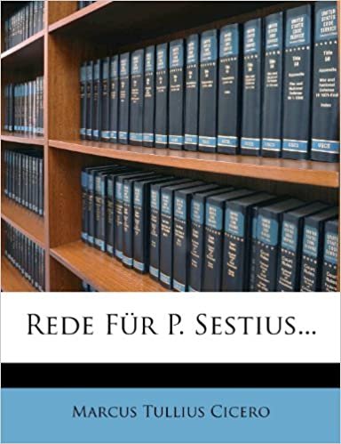 okumak Rede Für P. Sestius...