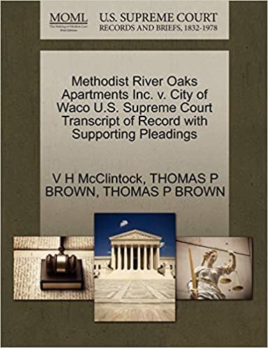 okumak Methodist River Oaks Apartments Inc. v. City of Waco U.S. Supreme Court Transcript of Record with Supporting Pleadings