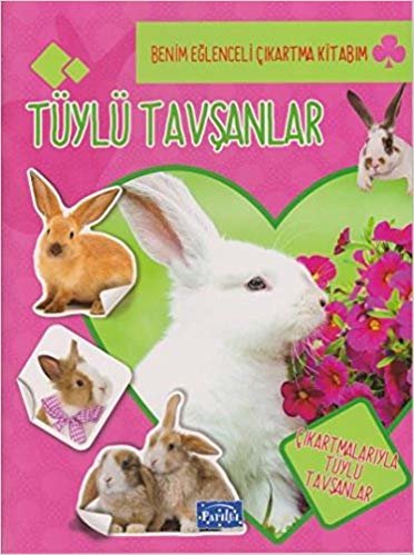 okumak Benim Eğlenceli Çıkartma Kitabım - Tüylü Tavşanlar