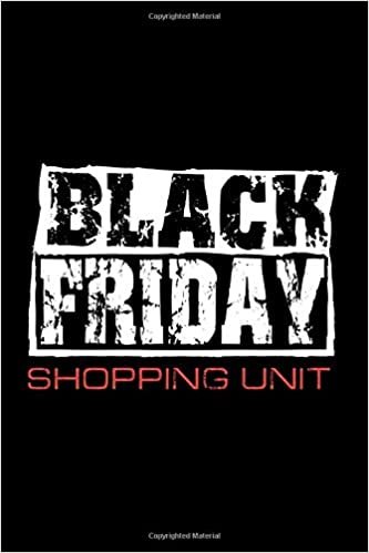 okumak Black Friday Journal: Shopping Unit: 110 Pages 6x9 Inch