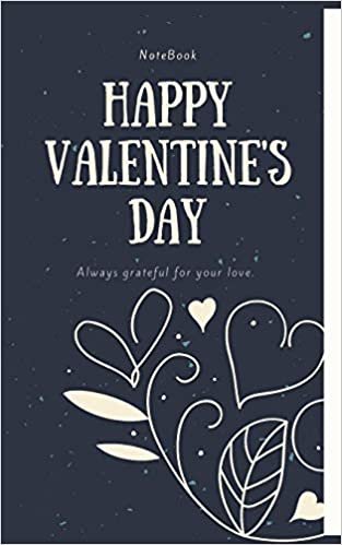 okumak Happy Valentine’s day notebook: A beautiful valentine gift for your girlfriend, fiancee, wife, female friend etc...