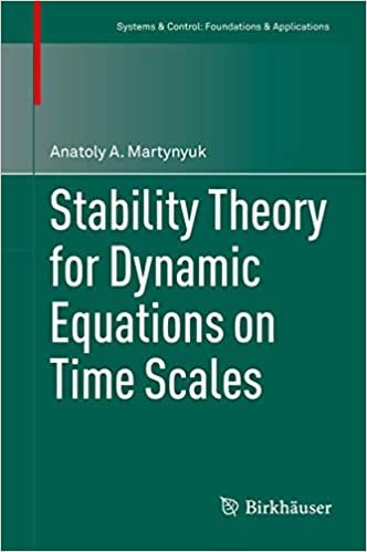 okumak Stability Theory for Dynamic Equations on Time Scales (Systems &amp; Control: Foundations &amp; Applications)