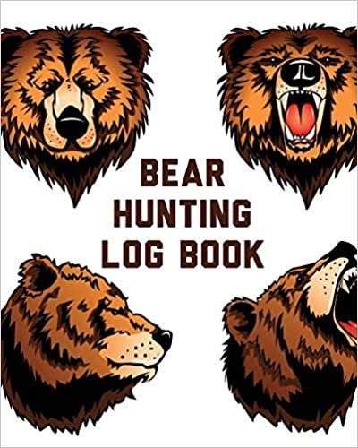 okumak Bear Hunting Log Book: For Men - Camping - Hiking - Prepper&#39;s Enthusiast - Game Keeper