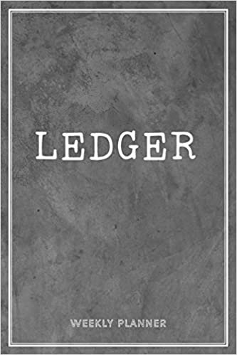 Ledger Weekly Planner: Appointment To-Do Lists Undated Journal Personalized Personal Name Notes Grey Loft Art For Men Teens Boys & Kids Teachers Student School Supplies Gifts