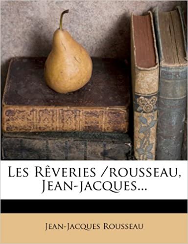 okumak Les R Veries /Rousseau, Jean-Jacques...