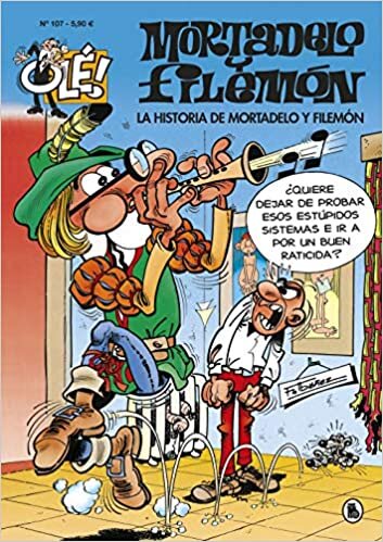 okumak La historia de Mortadelo y Filemón (Olé! Mortadelo 107)